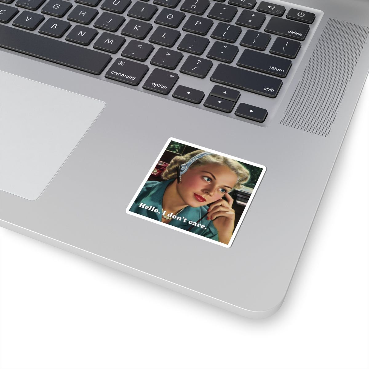 I Don't Care Sticker