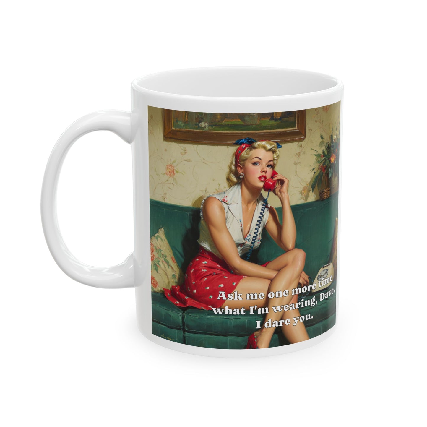 One More Time, Dave Mug