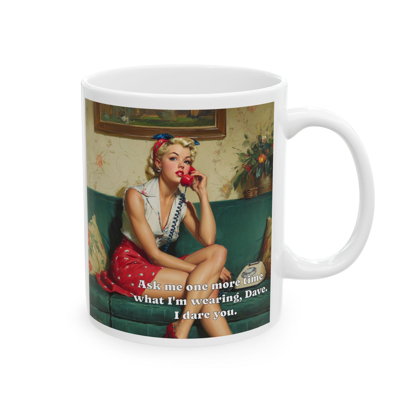 One More Time, Dave Mug