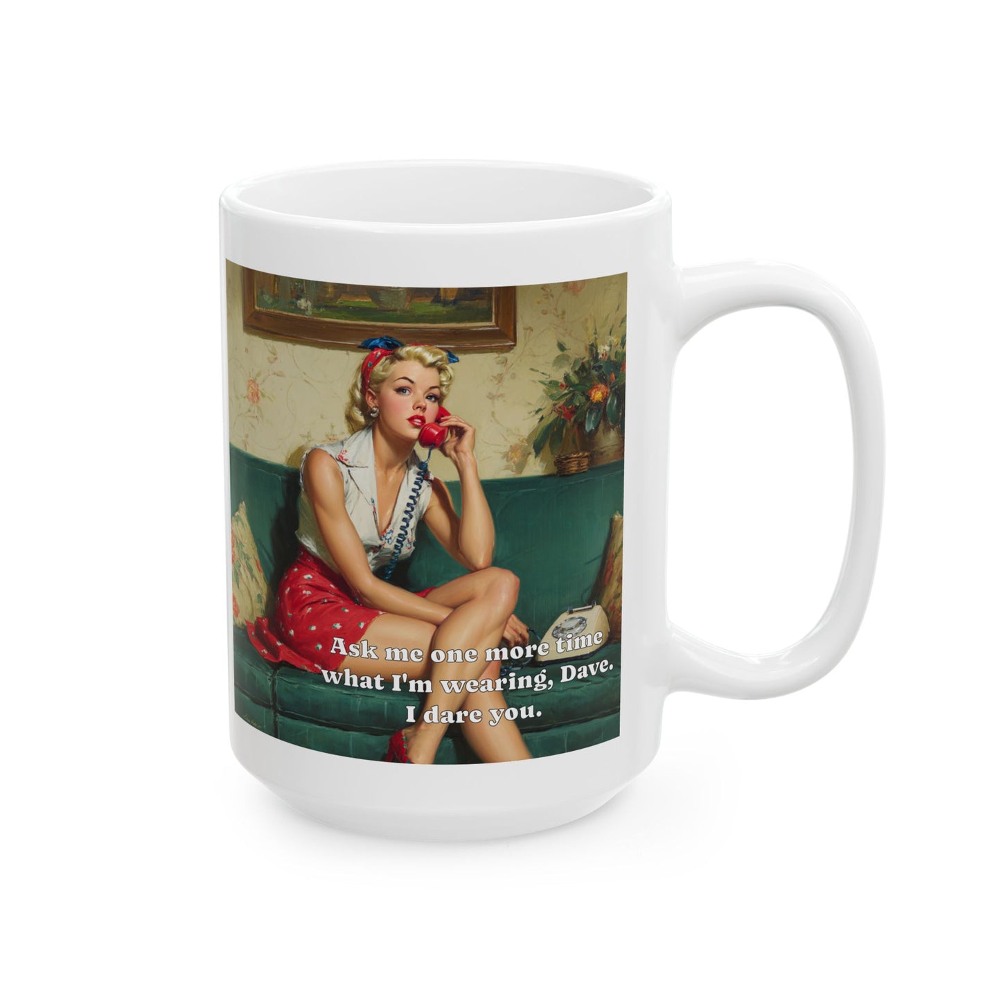 One More Time, Dave Mug