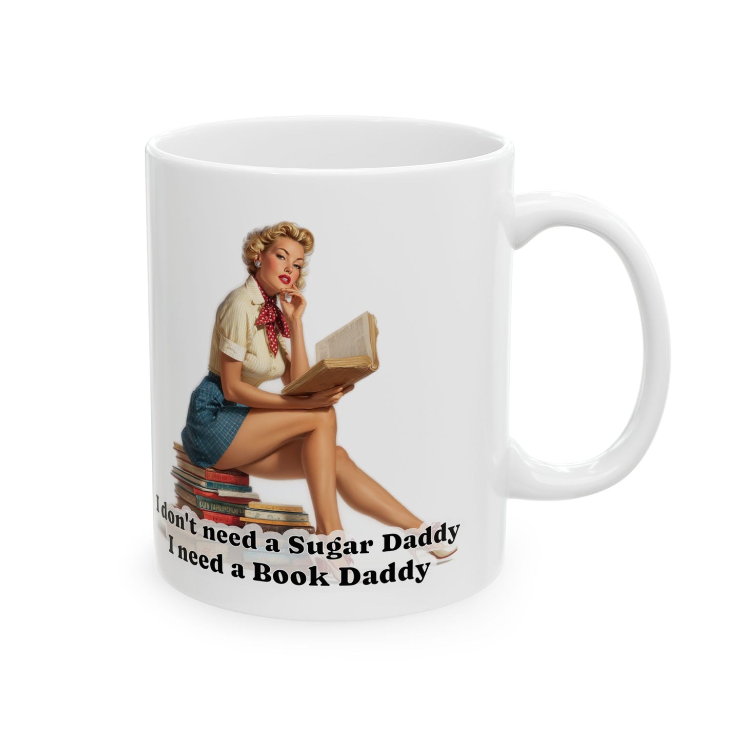 I Need A Book Daddy Mug
