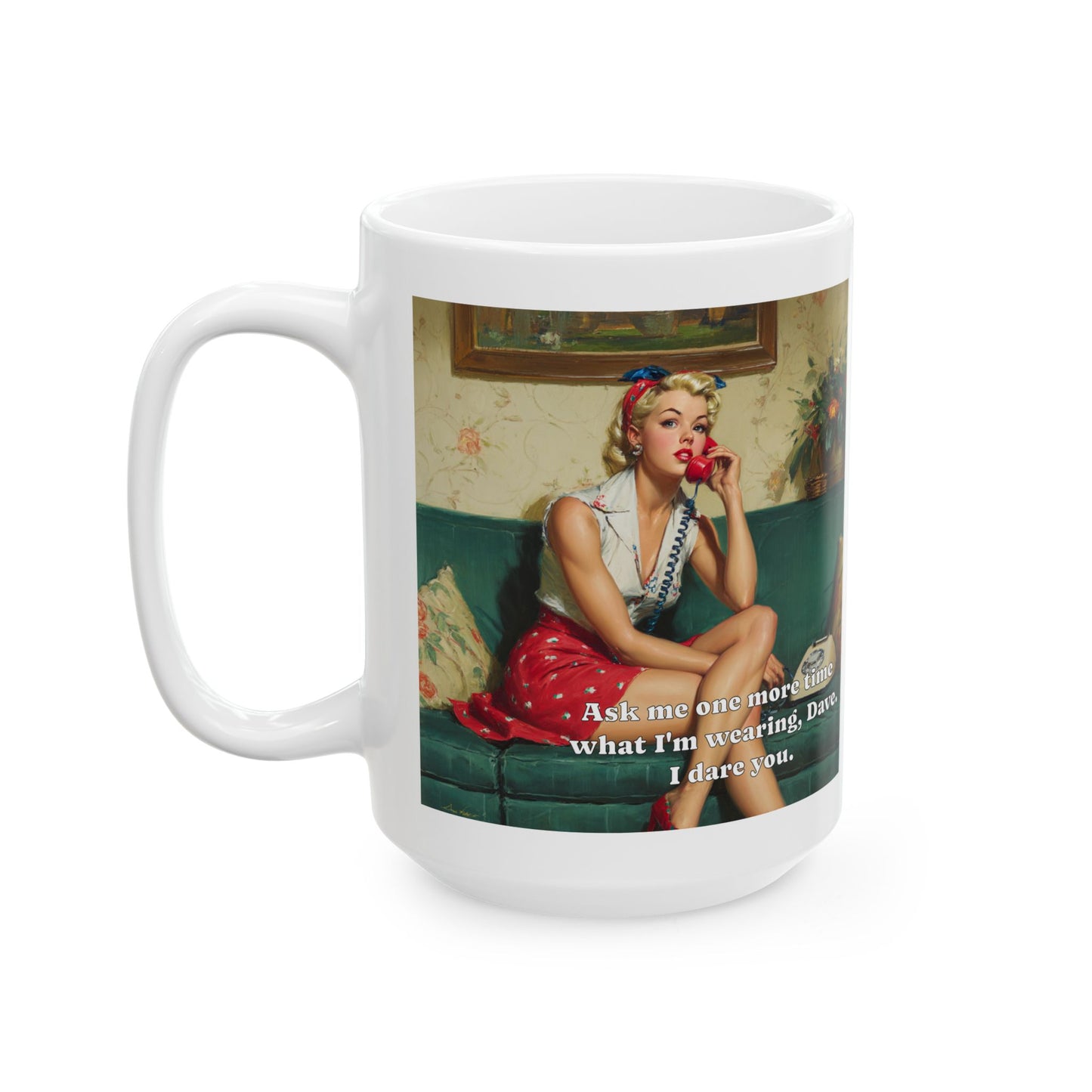 One More Time, Dave Mug