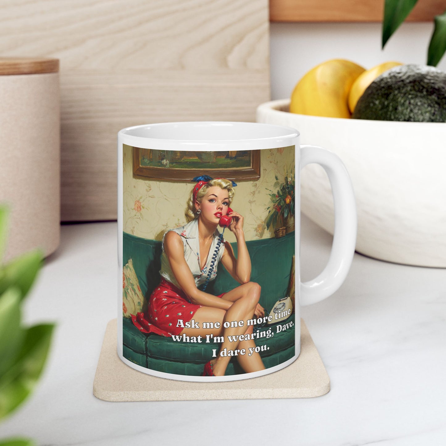 One More Time, Dave Mug