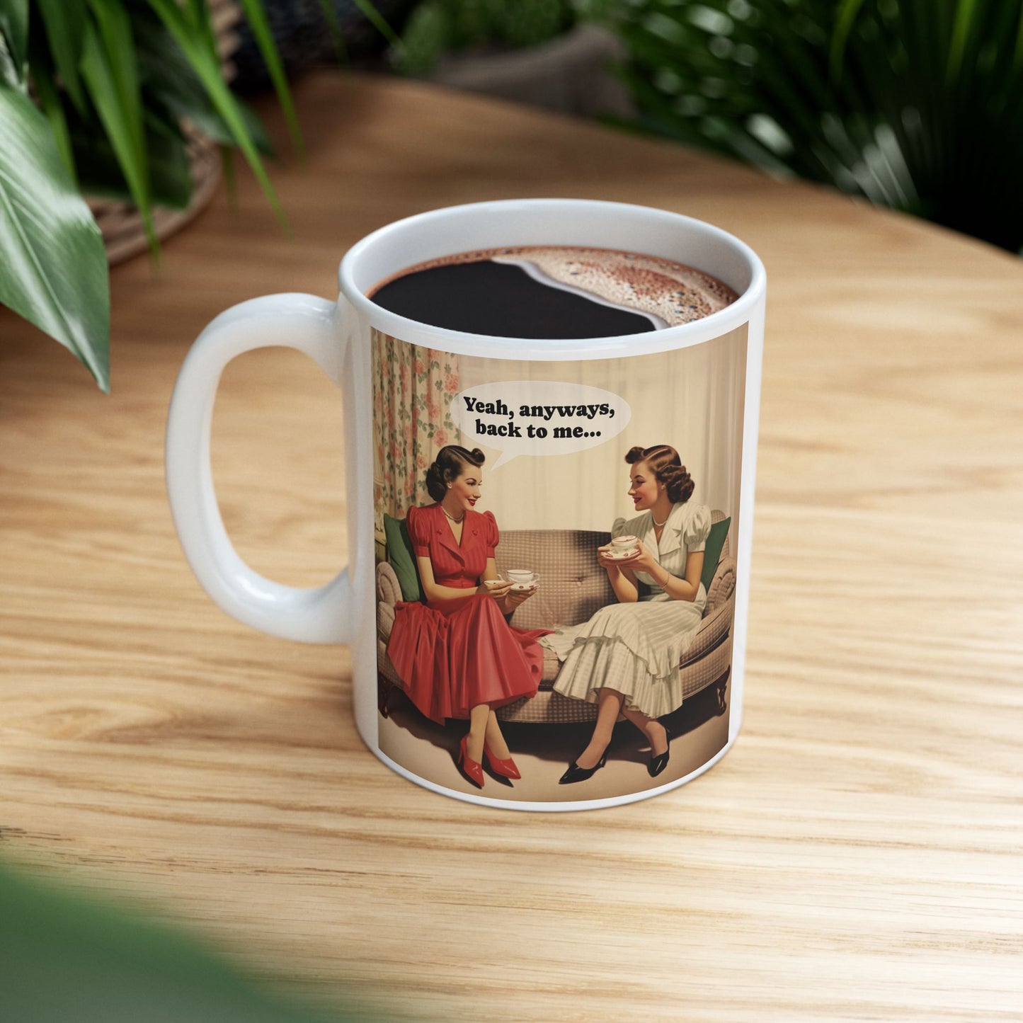 Anyways, Back To Me Mug