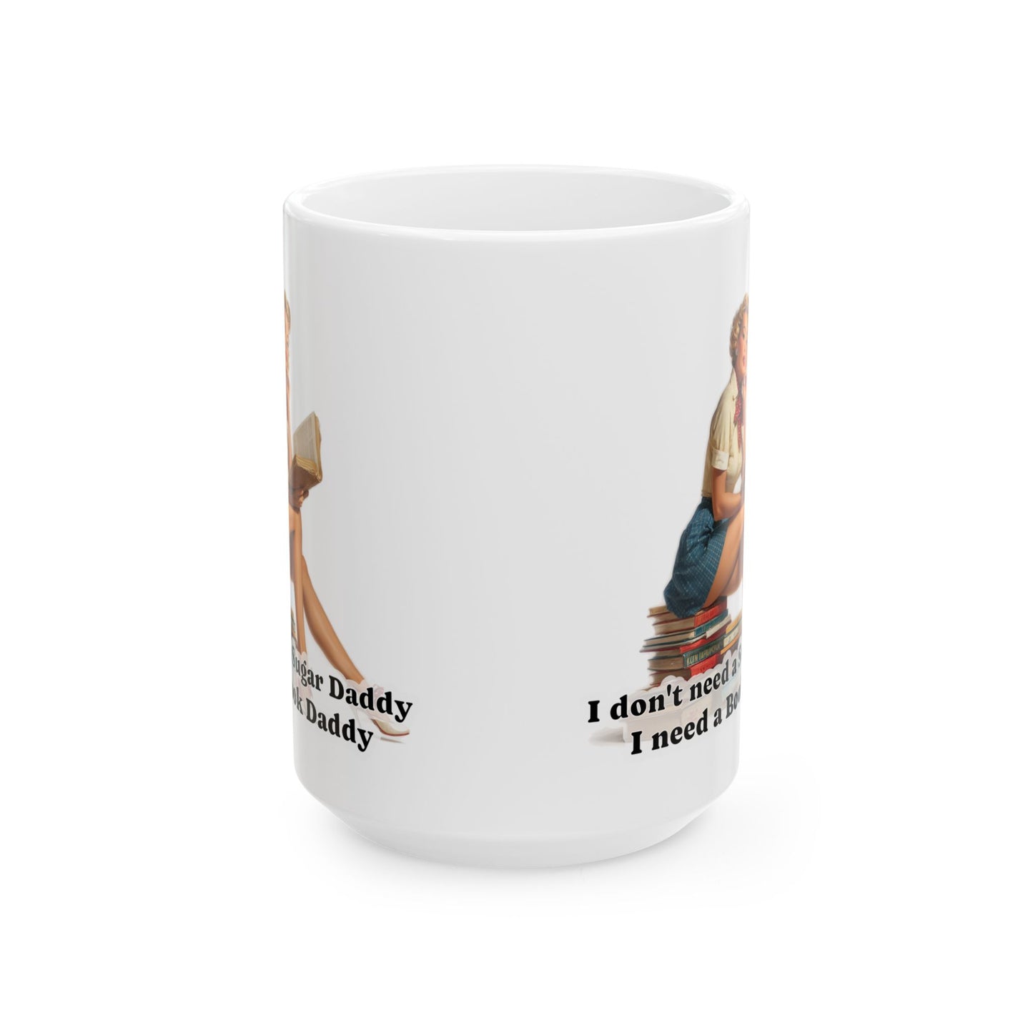 I Need A Book Daddy Mug