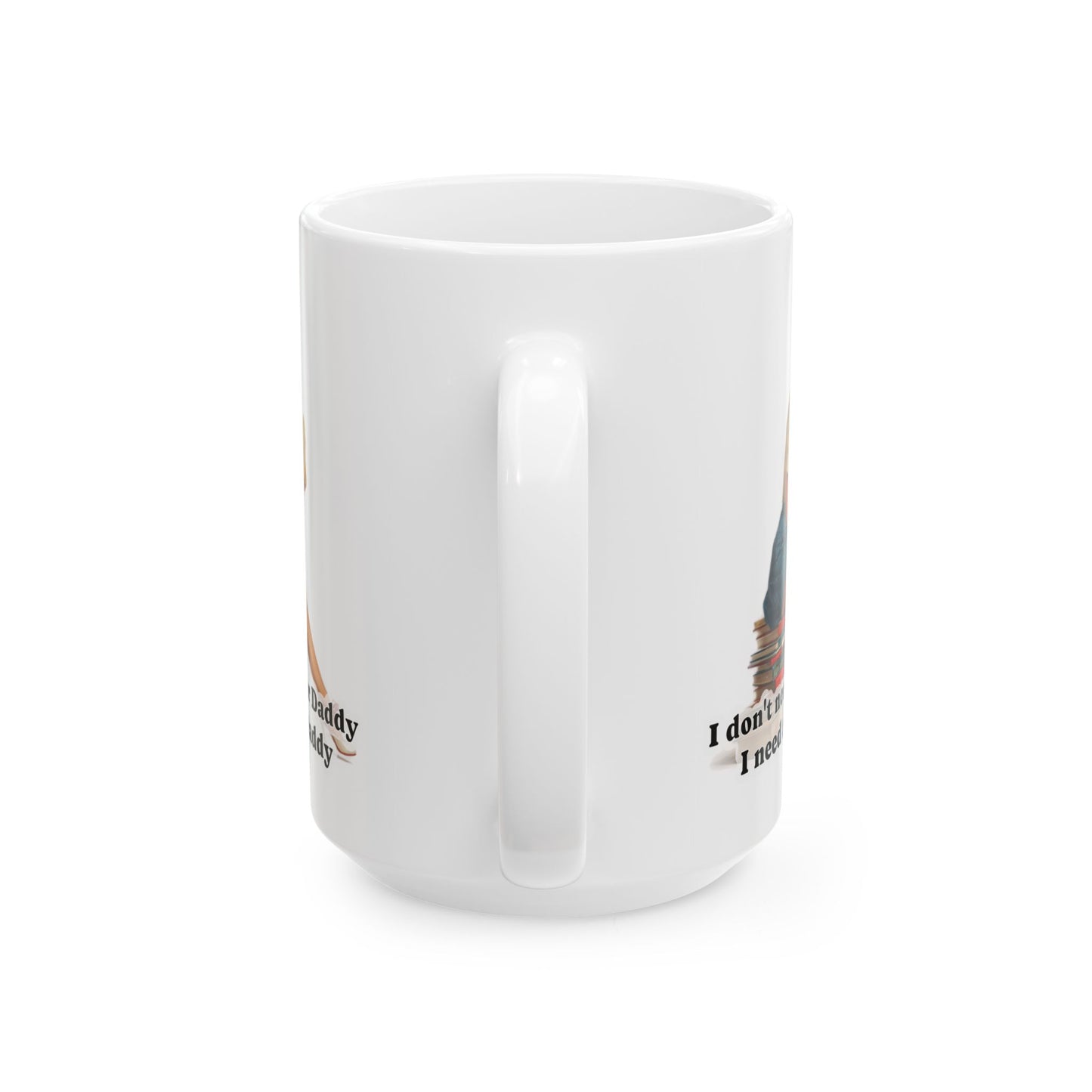 I Need A Book Daddy Mug