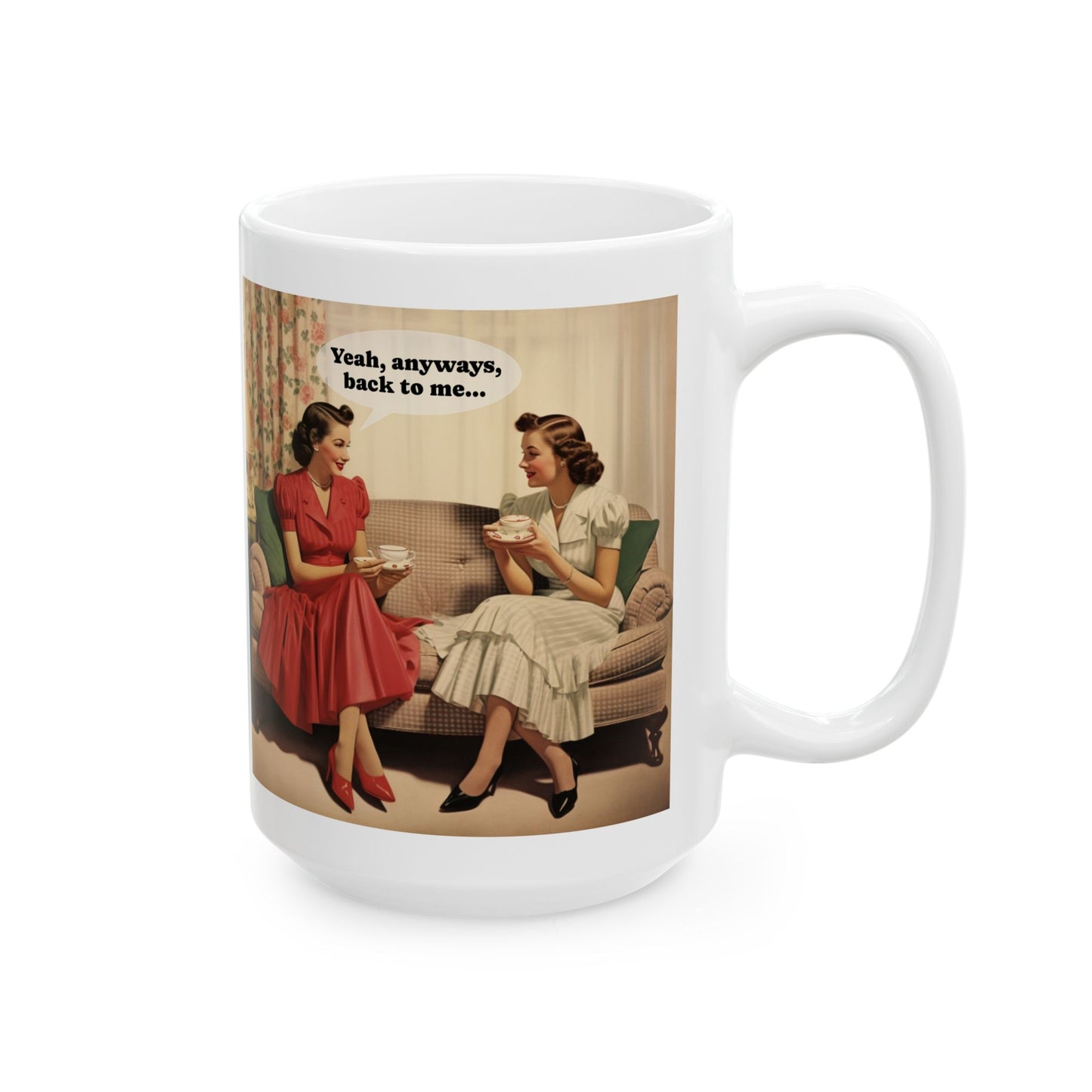 Anyways, Back To Me Mug