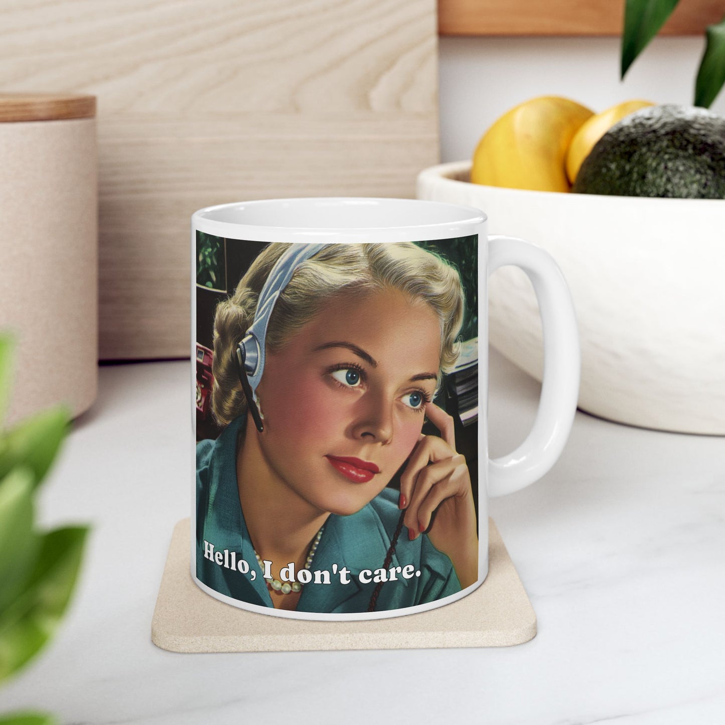 Hello, I Don't Care Mug