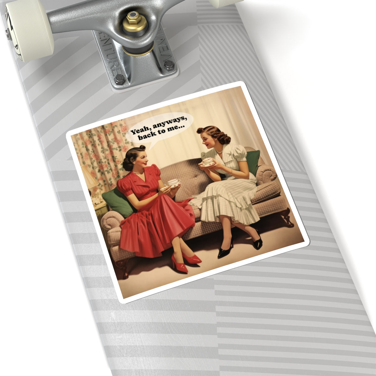 Anyways Back To Me Sticker