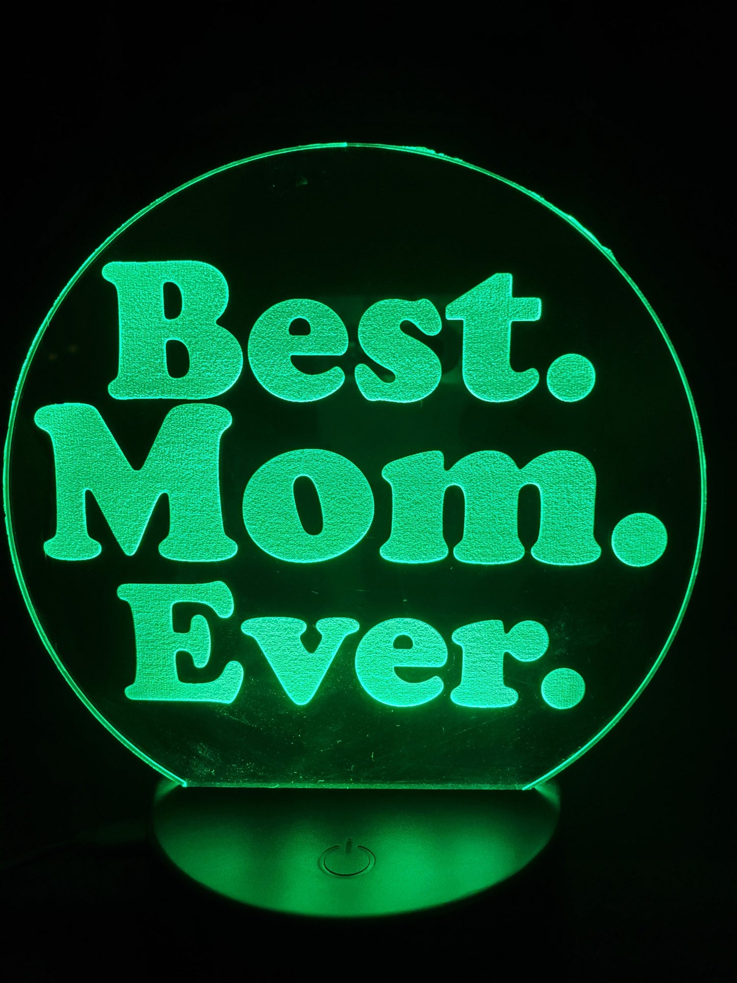 Best. Mom. Ever. LED Sign