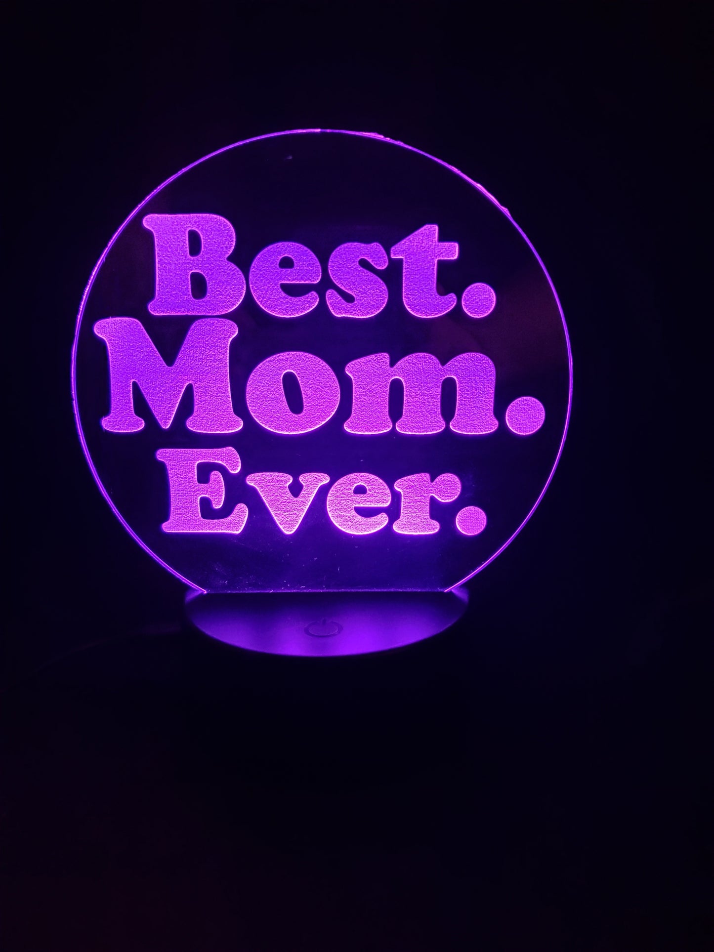 Best. Mom. Ever. LED Sign