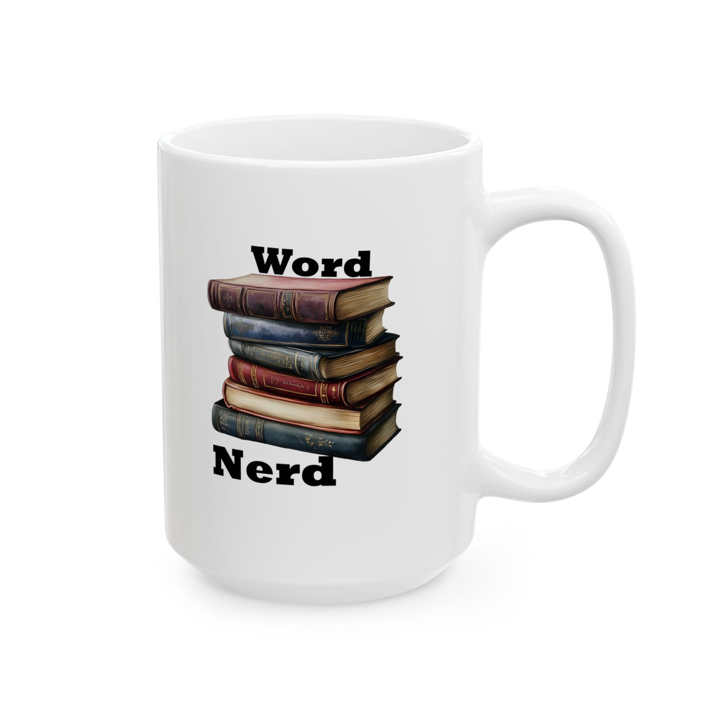 Word Nerd Mug - 11-15 oz Ceramic Mug -