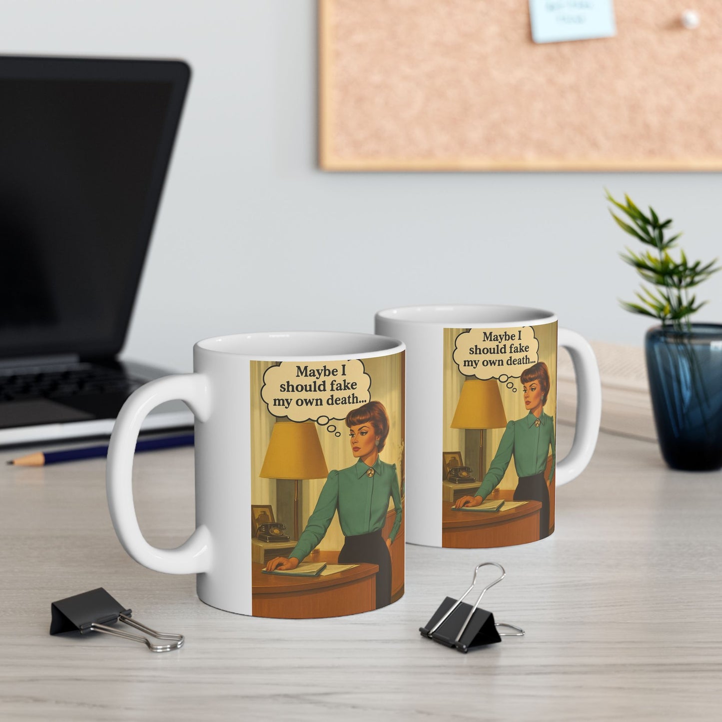 Maybe I Should Fake My Own Death Mug