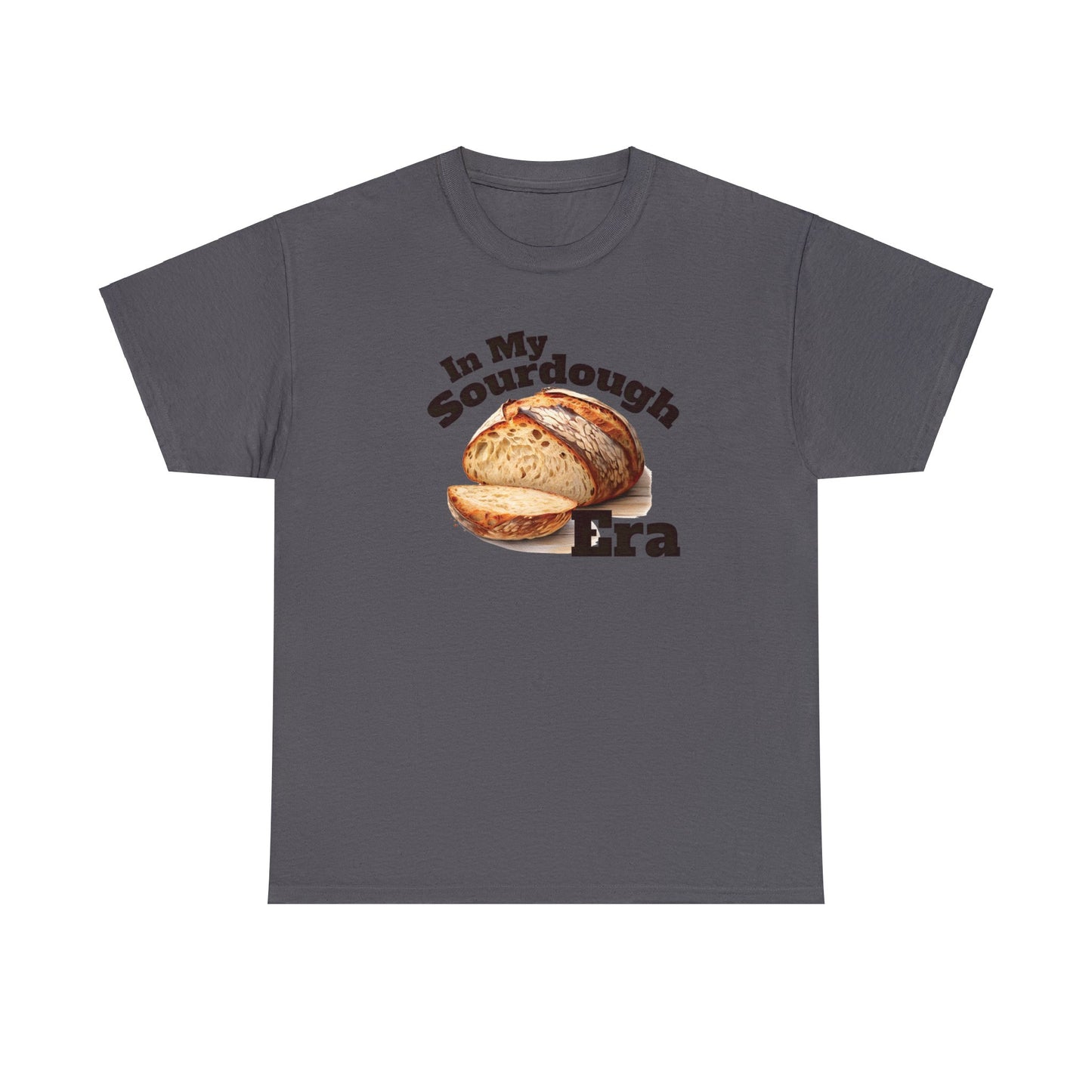 In My Sourdough Era Unisex Tee