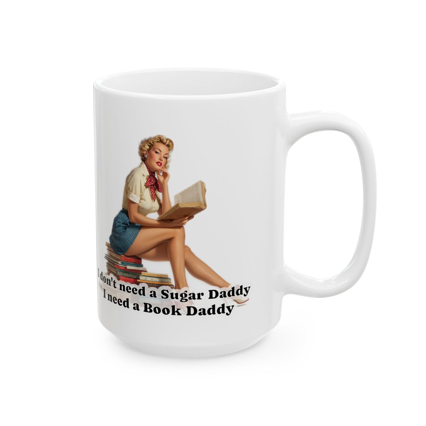 I Need A Book Daddy Mug