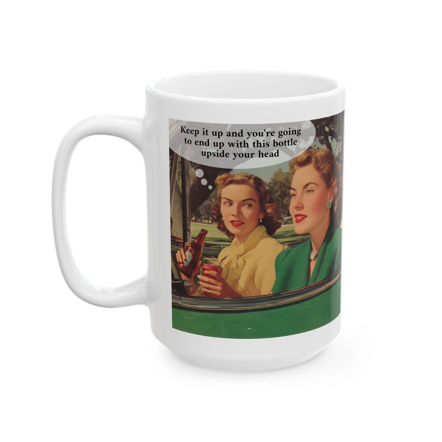Bottle Upside The Head Mug