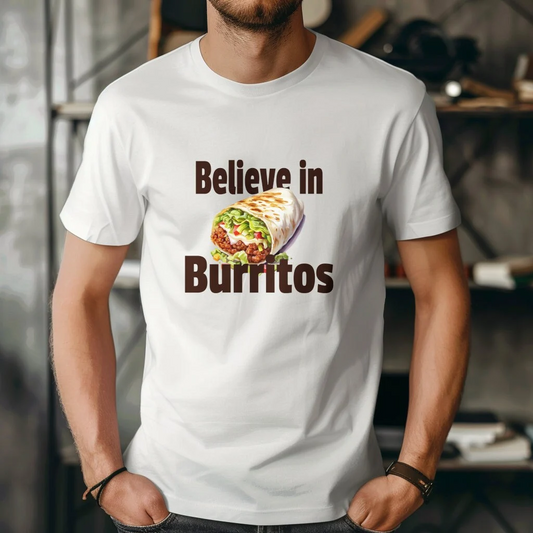 Believe in Burritos Unisex Tee