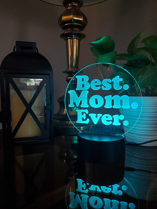 Best. Mom. Ever. LED Sign